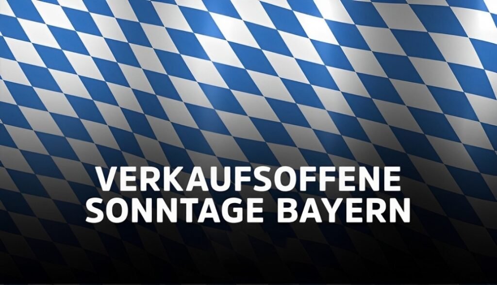 verkaufsoffener sonntag bayern